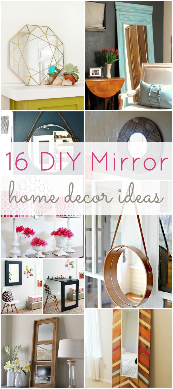 16 DIY Mirror Home Decor Ideas - HAWTHORNE & MAIN