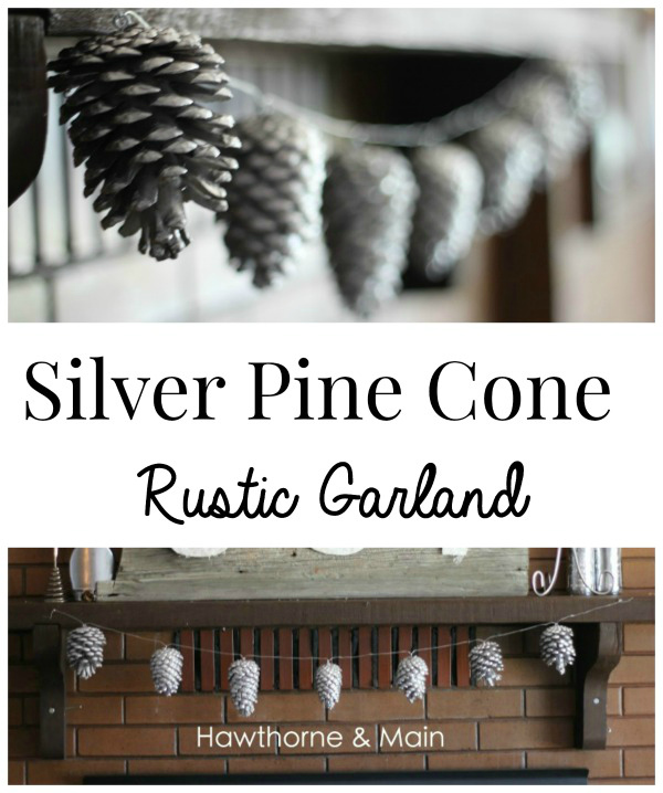 Silver Pine Cone Rustic Garland- Guest Post