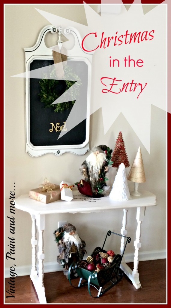 Vintage, Paint and more... DIY vintage Christmas decor in an entry 