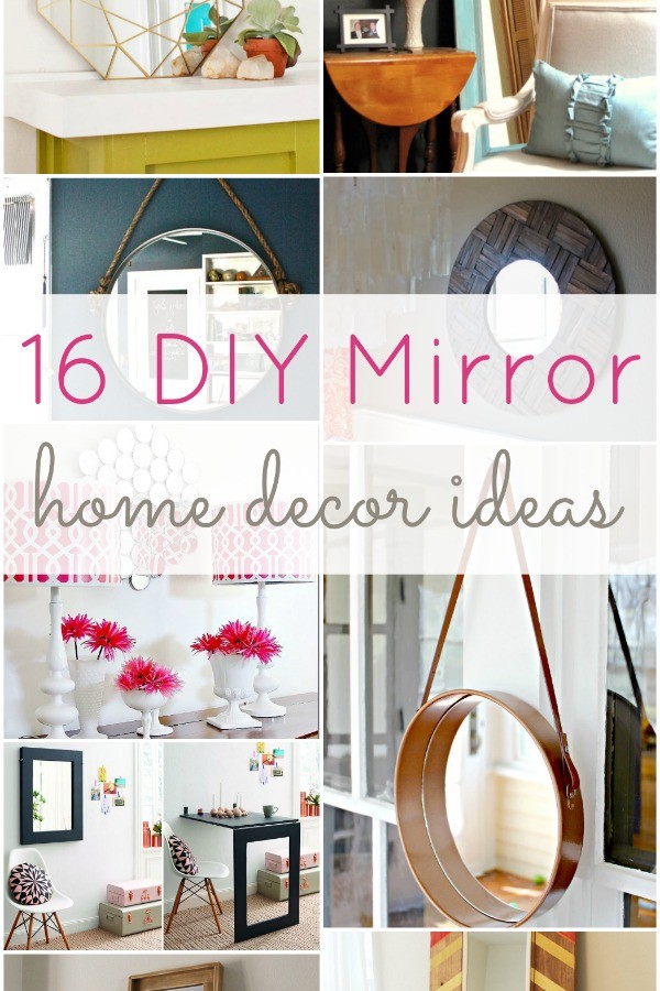 16 DIY Mirror Home Decor Ideas