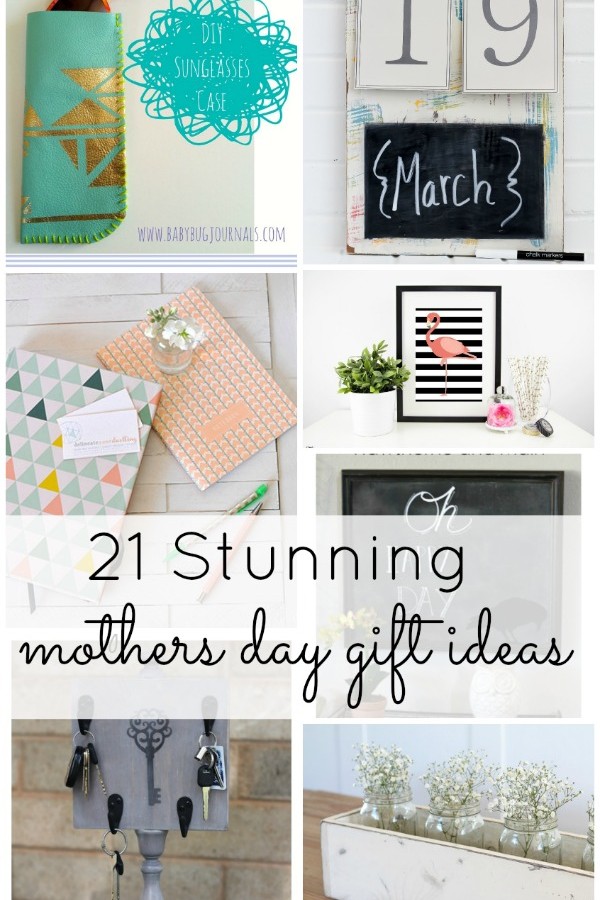 21 Stunning Mothers Day Gift Ideas