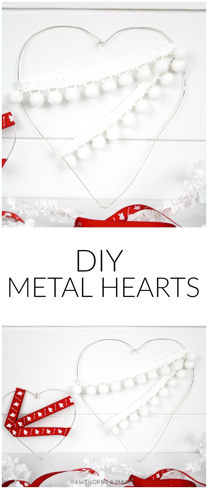 Ups and Downs and DIY Wire Hearts – HAWTHORNE AND MAIN