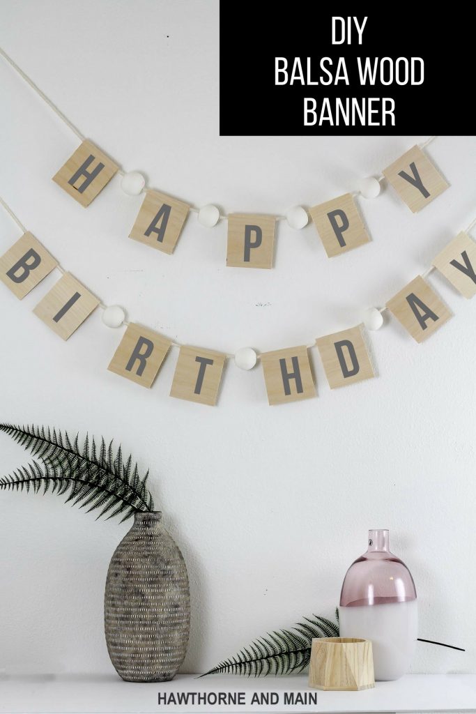 DIY balsa wood banner. This is great for parties or any occasion you want that extra special touch of wow! 
