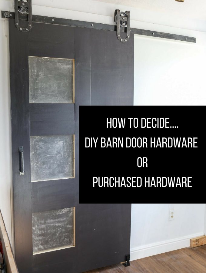 How to Decide: DIY Barn Door Hardware or Purchase Hardware..?